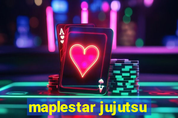 maplestar jujutsu